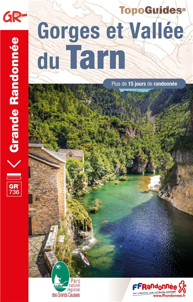 Topoguide gorges et vallée du Tarn, GR736, édition 2024, FFRP